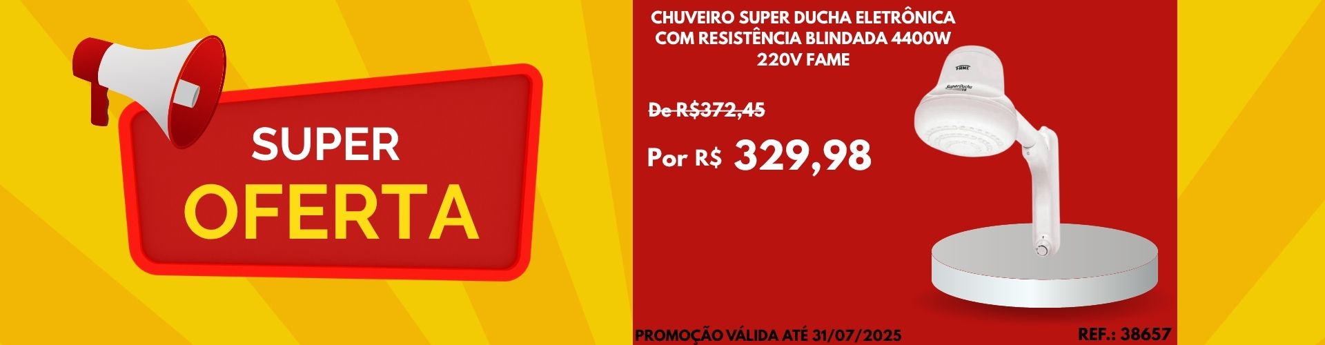Super Oferta Chuveiro Fame